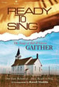Ready to Sing: the Songs of Bill and Gloria Gaither SATB Singer's Edition cover